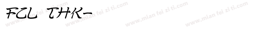 FCL THK字体转换